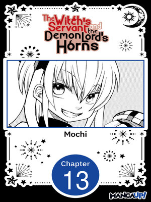 cover image of The Witch's Servant and the Demon Lord's Horns, Volume 13